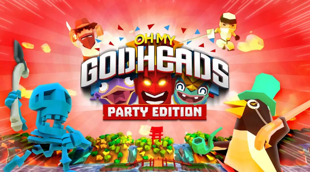 《我的天呐：派对版 Oh My Godheads: Party Edition》Switch英文版NSP下载 – 含1.0.0补丁-小艾项目网