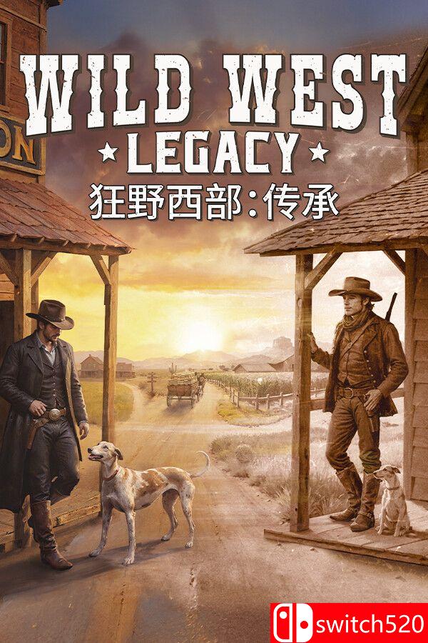 《狂野西部：传承（Wild West Legacy）》官方中文 [中文/英文]-小艾项目网